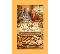 I dolci delle nonne