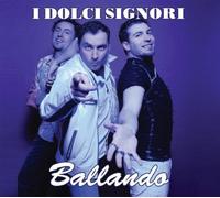 I Dolci Signori - Ballando