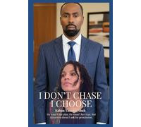I Don’t Chase I Choose, I Lead She Follows…If She Wants: “I Don’t Dissipate My Time Arguing What A Real Man Should be. I Am One.”