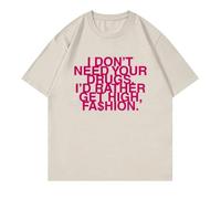I Don’t Need Your Drugs I’d Rather Get High Fashion T-Shirt 2025 Addison Rae Homme/Femme Manches Courtes Rétro Harajuku Coton T-Shirt-Khaki||x_s