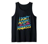 I Don't Accept Requests DJ Song Playlist Jokes - Débardeur