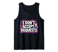 I Don't Accept Requests DJ Song Playlist Jokes - Débardeur