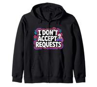 I Don't Accept Requests DJ Song Playlist Jokes - Sweat à Capuche