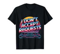 I Don't Accept Requests DJ Song Playlist Jokes - T-Shirt