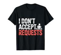 I Don't Accept Requests DJ Song Playlist Jokes ||- T-Shirt