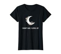 I Don't Age. Monter Le Niveau. | Crescent Moon Floral Wellness T-Shirt