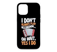 I Don't Always Play Accordéon Oh Wait Yes I Do Coque pour iPhone 12/12 Pro