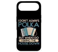 I Don't Always Polka But When i Bring The House Down Polka Coque pour iPhone Air