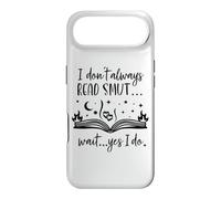 I Dont Always Read Smut Books Dark Romance Book Smutt Reader Coque pour iPhone Air