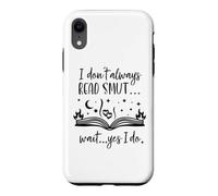 I Dont Always Read Smut Books Dark Romance Book Smutt Reader Coque pour iPhone XR
