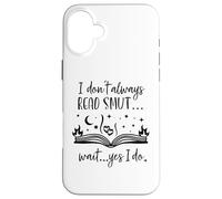 I Dont Always Read Smut Books Smutt Dark Romance Smutty Book Coque pour iPhone 16 Plus