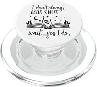 I Dont Always Read Smut Books Smutt Dark Romance Smutty Book PopSockets PopGrip pour MagSafe