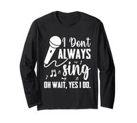 I Don't Always Sing Broadway Musical Theatre Manche Longue
