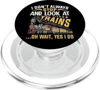 I Don't Always Stop Look at Trains Railroad Train Lover Kid PopSockets PopGrip pour MagSafe