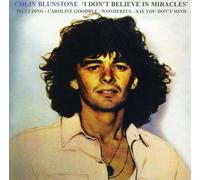 I Don't Believe in Miracles-The Best of.