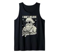 I Don't Believe in You Either Santa Claus, Hilarous Xmas Débardeur