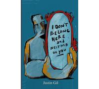 I Don't Belong Here: And Neither Do You.