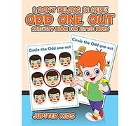 I Don't Belong In Here! Odd One Out Activity Book For Little Boys