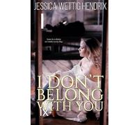 I Don't Belong With You