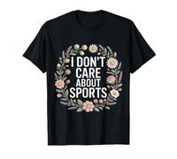 I Don't Care About Sports Chill Anti-Sportif - T-Shirt