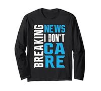I Don't Care Breaking News I Dont Care News Headline Funny Manche Longue