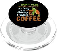 I Don't Care What Day It is Its Early I'm Grumpy | Tortue PopSockets PopGrip pour MagSafe