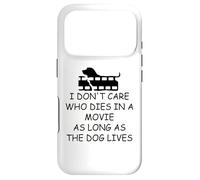 I Dont Care Who Dies in Movie as Long as Dog Lives Dog Mom Coque pour iPhone 17 Pro