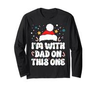 I Don't Do Matching Christmas Outfit with Dad on This One Manche Longue