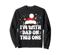 I Don't Do Matching Christmas Outfit with Dad on This One Sweatshirt