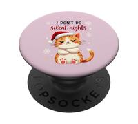 I Don't Do Silent Nights - Chat de Noël Amusant PopSockets PopGrip Adhésif