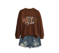 I Don't Do Winter Very Soft and Cozy Women's Pullover, Long Sleeve Graphic Sweatshirt, Loose Fit Crewneck Tops for Relaxation and Gift in