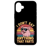 I Don't Eat Anything That Farts Vegan Vegetarian ------- Coque pour iPhone 16 Plus