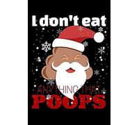 I Don't Eat Anything That Poops: Blank Paper Sketch Book - Artist Sketch Pad Journal For Sketching, Doodling, Drawing, Painting Or Writing