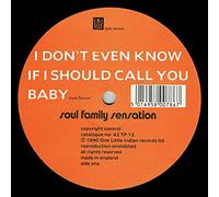 I Don't Even Know If I Should Call You Baby [Import]