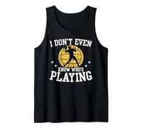 I Dont Even Know Whos Playing Funny Water Polo Événement Fan Débardeur