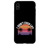I Don't Even Lift Anti-Gym Fitness Skip Exercise - Coque pour iPhone XS Max