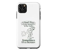 I Don't Fart I Just Whisper in My Pants Grenouille Humour Femme Coque pour iPhone 11 Pro Max