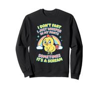 I Don't Fart I Just Whisper in My Pants Obscene Hilarant Sweatshirt