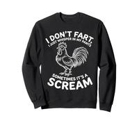 I Don't Fart Whisper in My Pants Rooster Flatulence Sweatshirt