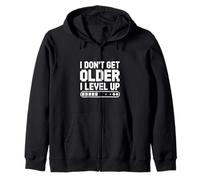 I Don't Get Older I Level Up Gamer Fitness Humour Sweat à Capuche