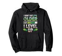 I Dont Get Older I Level Up Jeu Vidéo Gamer Anniversaire Sweat à Capuche