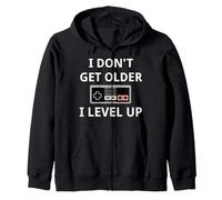 I Don't Get Older Level Up Jeux vidéo Sweat à Capuche