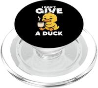 I Don't Give A Duck Lover Funny Duck Owner Rude I Love Duck PopSockets PopGrip pour MagSafe