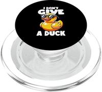 I Don't Give A Duck Lover Funny Duck Owner Rude I Love Duck PopSockets PopGrip pour MagSafe