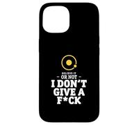 I Don't Give A FCK - Astronomie géocentrique Amusante Coque pour iPhone 15