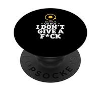 I Don't Give A FCK - Astronomie géocentrique Amusante PopSockets PopGrip Adhésif