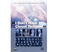 I Don't Have a Closet Religion