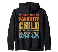I Don't Have A Favorite Child Son in Law Humour de Famille drôle Sweat à Capuche