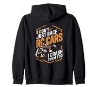 I Don't Just Race RC Cars I Crash Them Too Funny RC Racing Sweat à Capuche