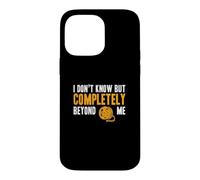 I Don't Know But Completely Beyond Me Drôle Documentaire Buff Coque pour iPhone 14 Pro Max